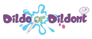 Dildo or Dildon't
